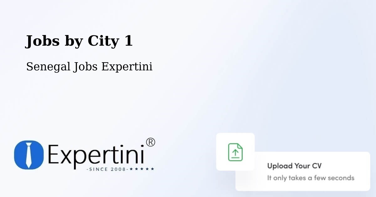 City Jobs in Senegal - Expertini