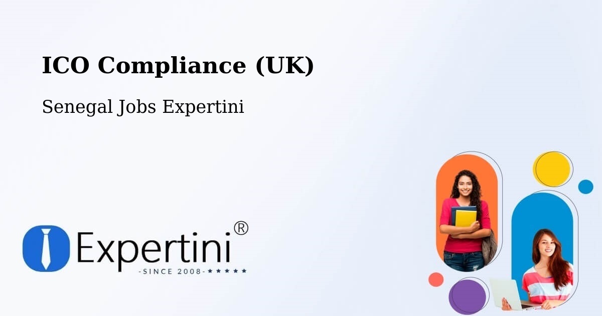 UK Data Protection & ICO Compliance – Passi - Senegal Jobs Expertini